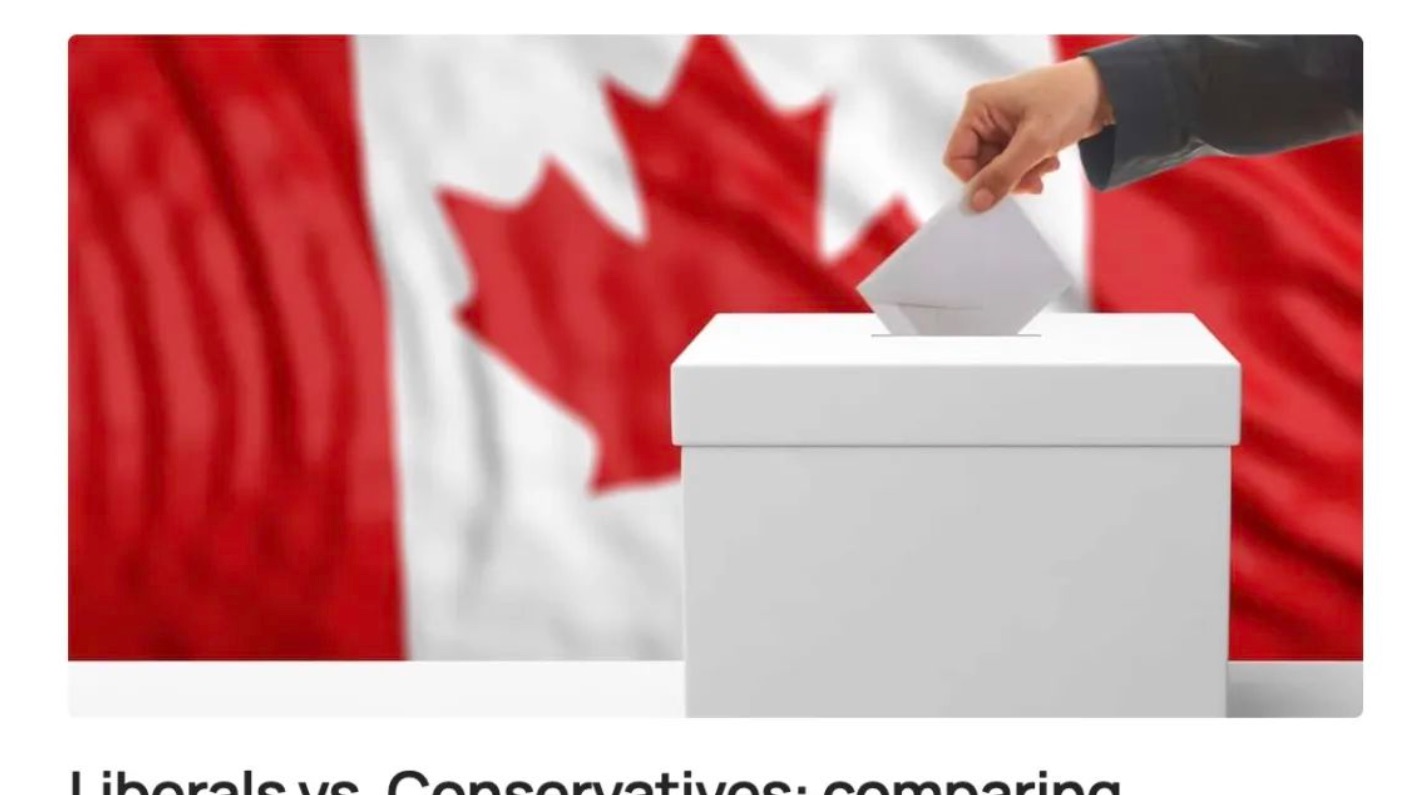 自由党 vs. 保守党：2025大选纲领曝光！