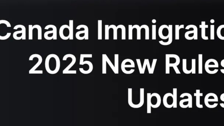 2025加拿大移民九大新规最全解析！